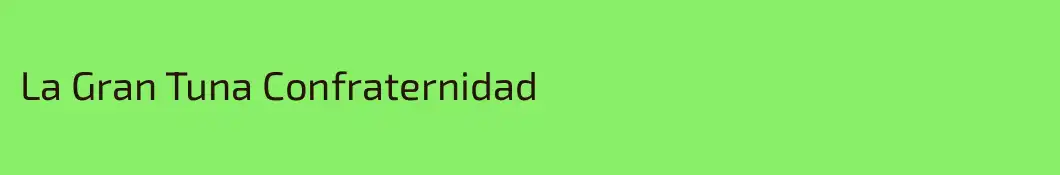La Gran Tuna Confraternidad